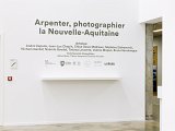 Vue de l'exposition Arpenter, photographier la Nouvelle-Aquitaine, Frac Nouvelle-Aquitaine Méca, Bordeaux, 2024 Commissariat : Gilles Mora, Claire Jacquet et Emeline Vincent