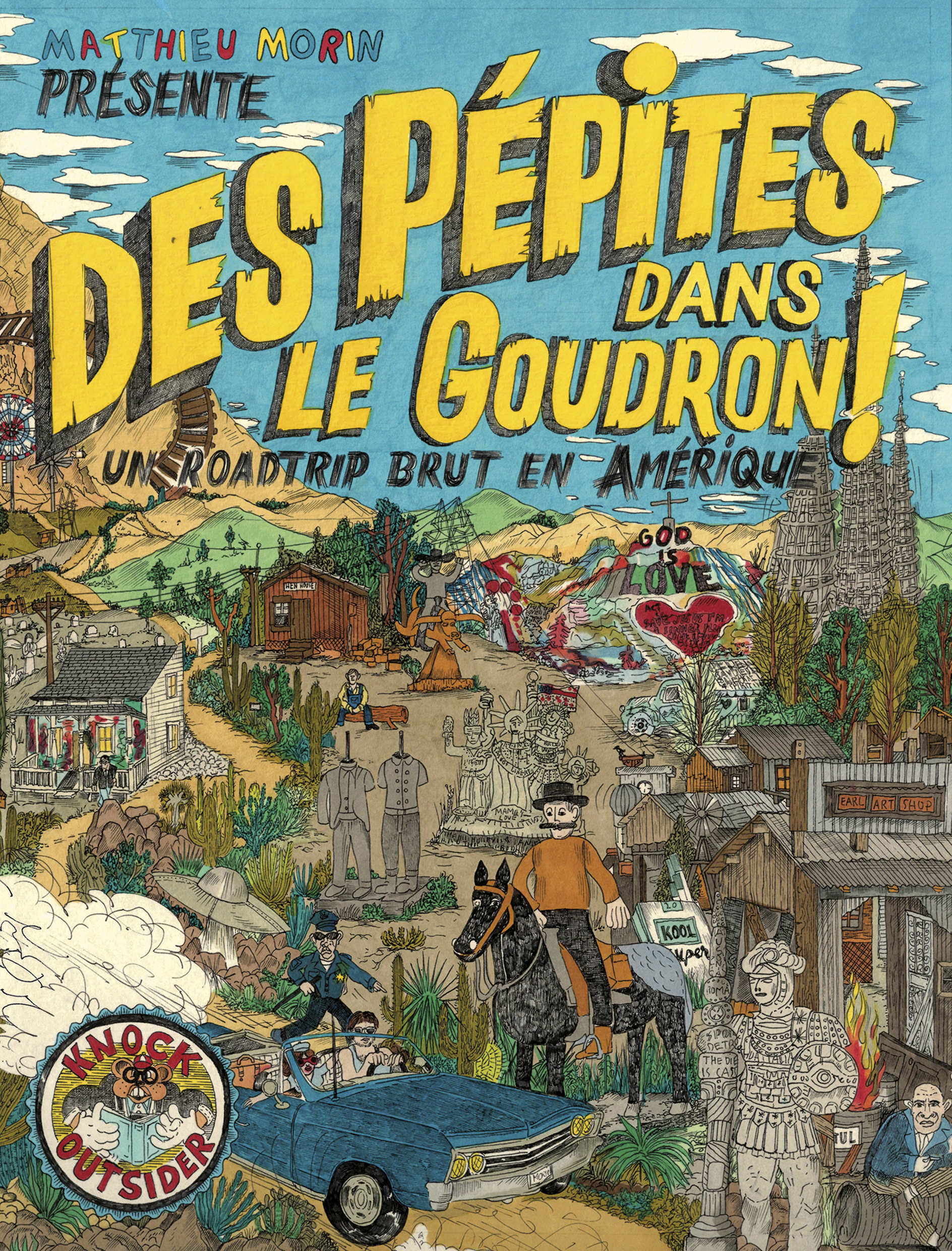 {Des pépites dans le goudron - un roadtrip brut en Amérique}, 2019