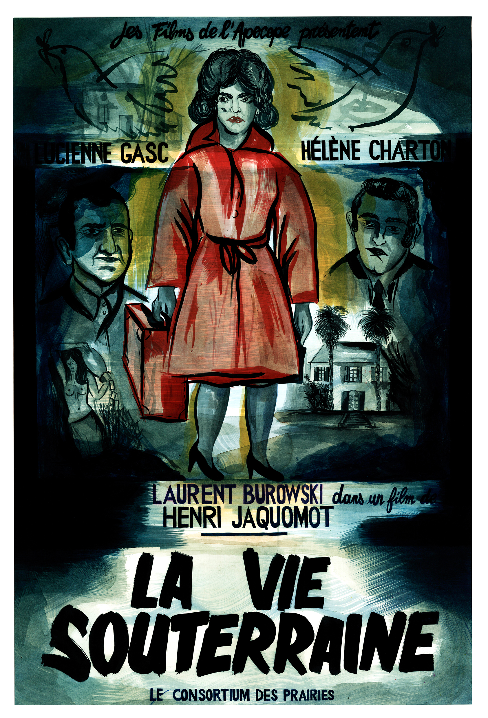 {La vie souterraine}, 2016