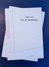 {Cris et vociférations}, 2003