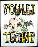 {Poulet Techno 2,} 2000