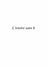 {L'istoire sans h}, 2022