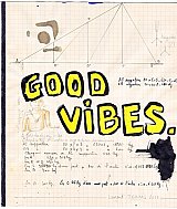 {Good Vibes,} 2010