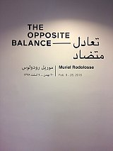 Titre de l'exposition {{The opposite balance,}} Shirin Gallery, Téhéran, février 2018